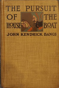 The Pursuit of the House Boat